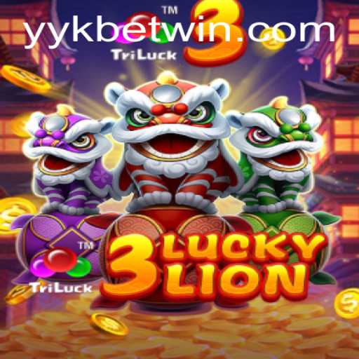 Exploring the Thrilling World of 3LUCKYLION with YYKBET